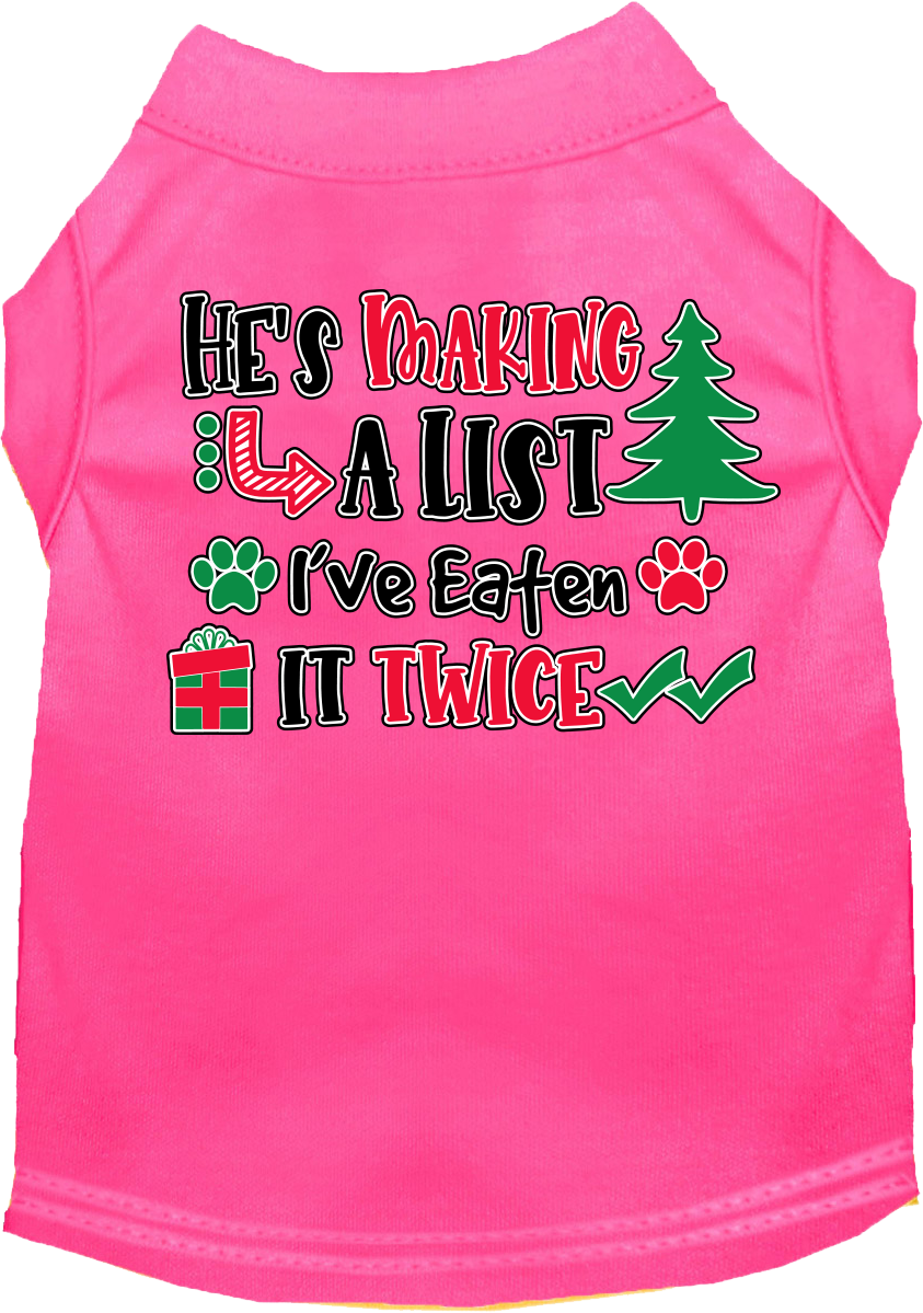 He's Making a List... Screen Print Dog Shirt Bright Pink Size 6x